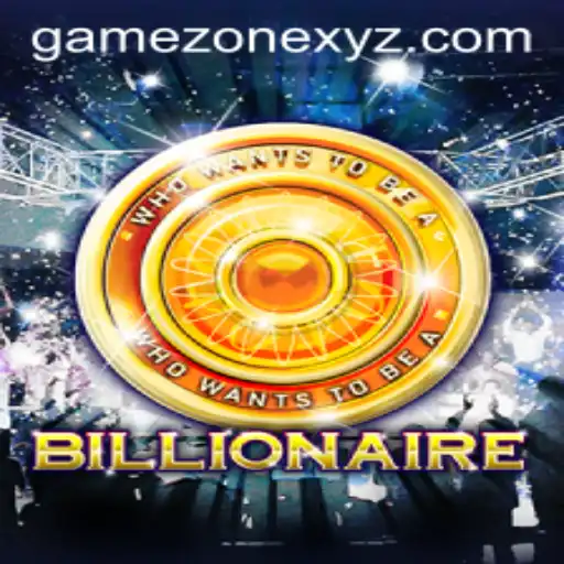 Exploring the 'Billionaire' Game: The Ultimate Experience in the Game Zone