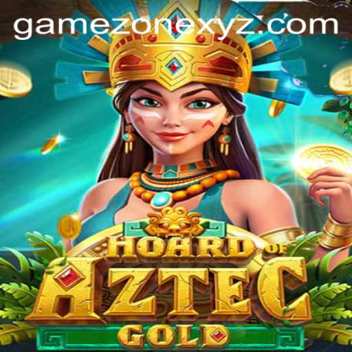 Discover the Thrills of HoardofAztecgold in the Game Zone