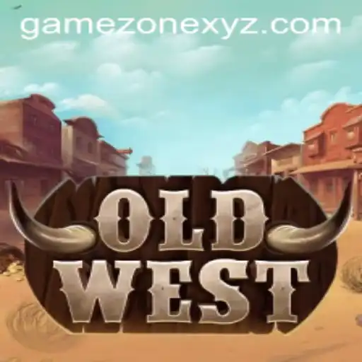 OldWest: Explore the Thrilling Adventure in the Game Zone