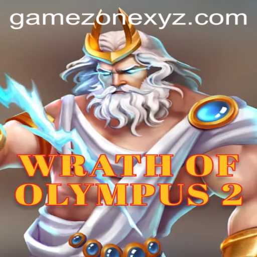 Exploring Wrath of Olympus 2: A Journey into the Game Zone